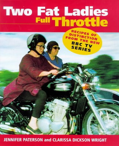 TWO FAT LADIES: FULL THROTTLE