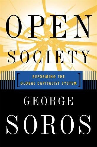 Open Society: Reforming Global Capitalism