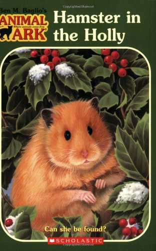 Hamster in the Holly (Animal Ark Series #35)