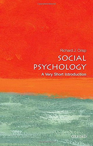 Social Psychology: A Very Short Introduction (Very Short Introductions)
