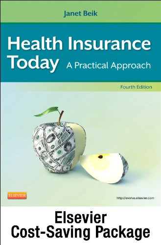 Health Insurance Today - Text and Workbook Package: A Practical Approach, 4e