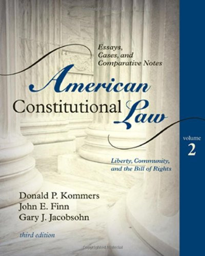 American Constitutional Law: Essays, Cases, and Comparative Notes (Volume 2)