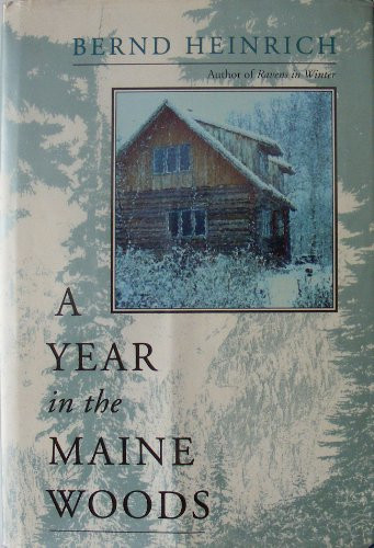 A Year In The Maine Woods