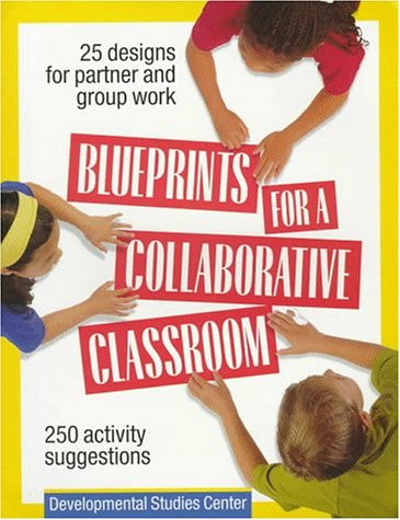 Blueprints for a Collaborative Classroom