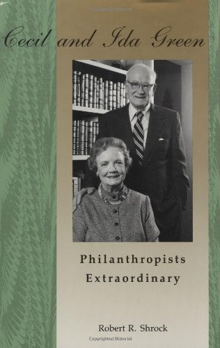 Cecil And Ida Green, Philanthropists Extraordinary (MIT Press)