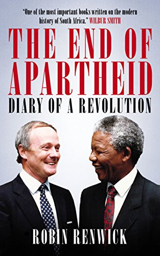 The End of Apartheid: Diary of a Revolution