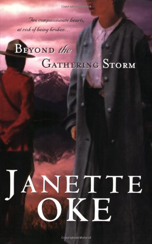 Beyond the Gathering Storm (Canadian West #5)