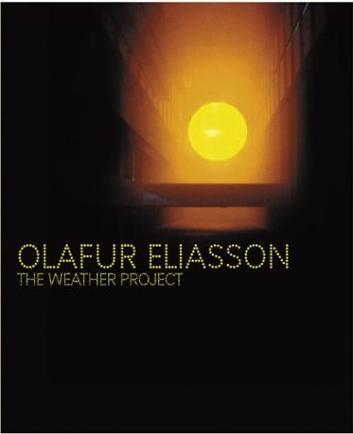 Unilever Series: Olafur Eliasson: The Weather Project