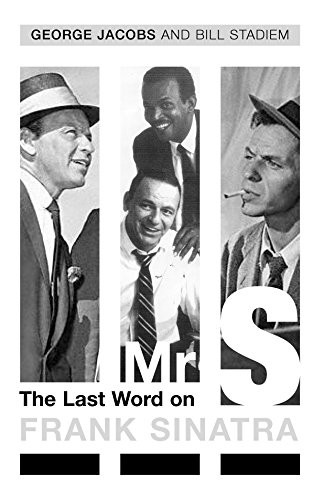 Mr S: The Last Word on Frank Sinatra