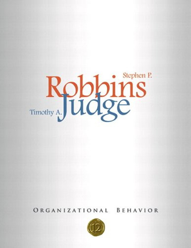 Organizational Behavior, 12th Edition (Book & CD-ROM)