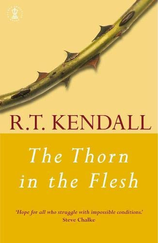 The Thorn in the Flesh (Hodder Christian Books)