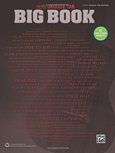 The New Ukulele TAB Big Book: 84 Genre-Spanning Favorites (Easy Ukulele TAB)