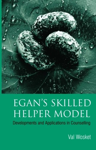 Egan's Skilled Helper Model: Developments and Implications in Counselling