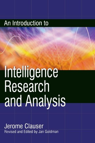 An Introduction to Intelligence Research and Analysis (Security and Professional Intelligence Education Series)