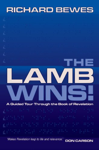 The Lamb Wins: A Guided Tour through Revelation