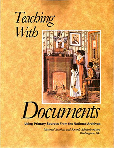 Teaching With Documents: Using Primary Sources from the National Archives