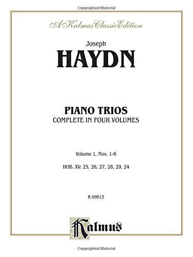 1: Joseph Hayden Piano Trios, Kalmus Edition: Complete in 4 Volumes