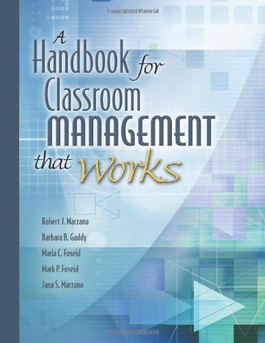 A Handbook for Classroom Management that Works