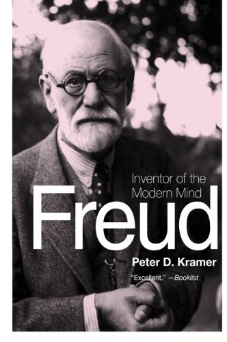 Freud: Inventor of the Modern Mind (Eminent Lives)