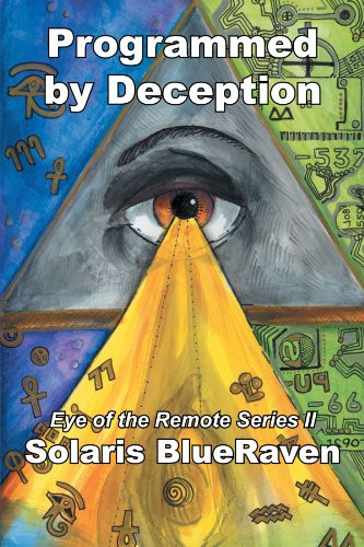 Programmed by Deception: Eye Of The Remote Series II