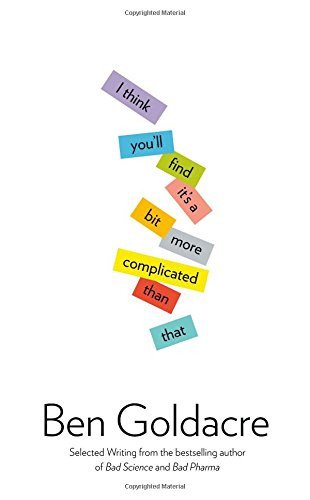 I Think You'll Find It's a Bit More Complicated Than That