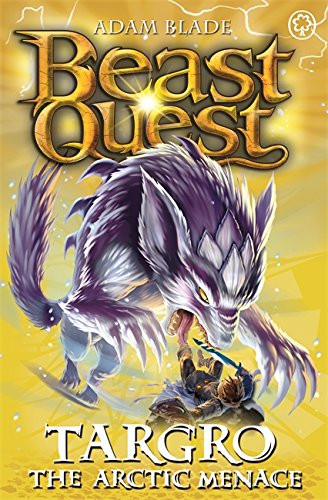 Beast Quest: 74: Targro the Arctic Menace