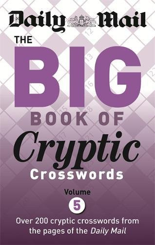 Daily Mail: Big Book of Cryptic Crosswords5 (Daily Mail Puzzle Books)