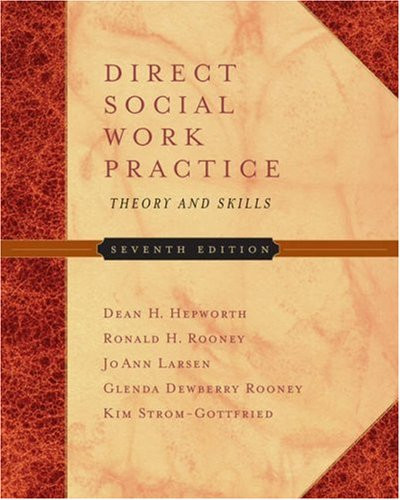 Direct Social Work Practice: Theory and Skills (with InfoTrac) (Available Titles CengageNOW)