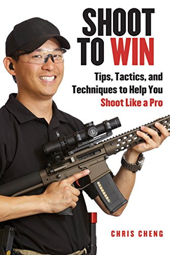 Shoot to Win: Pistol, Rifle, and Shotgun Tips for the New Shooter