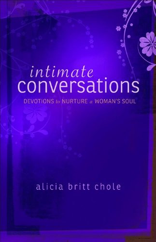 Intimate Conversations: Devotions to Nurture a Woman's Soul