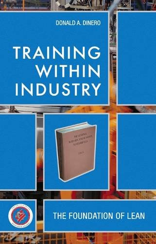 Training Within Industry: The Foundation of Lean