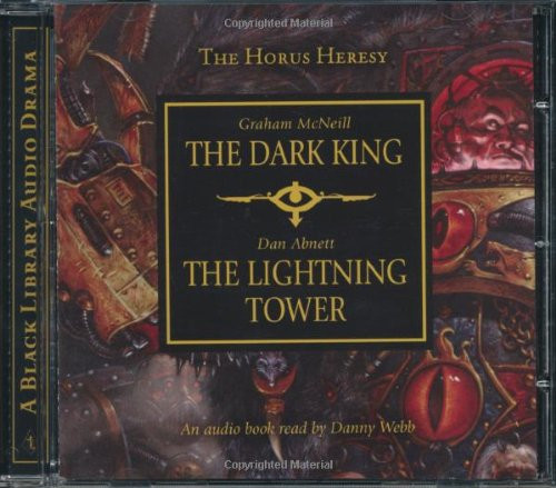 Dark King and Lightning Tower (The Horus Heresy)