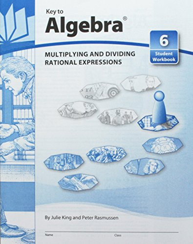 Key To Algebra Book 6: Multiplying And Dividing Rational Numbers (KEY TO...WORKBOOKS)