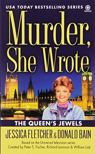 The Queen's Jewels (Murder, She Wrote, Book 34)