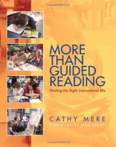 More Than Guided Reading: Finding the Right Instructional Mix