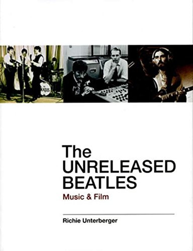 Unreleased Beatles  Music and Film (Softcover)