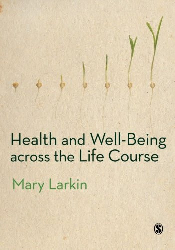 Health and Well-Being Across the Life Course