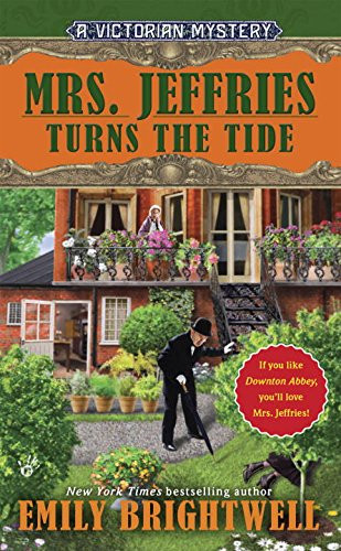 Mrs. Jeffries Turns the Tide (A Victorian Mystery)
