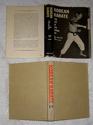 Korean Karate: The Art of Tae Kwon Do