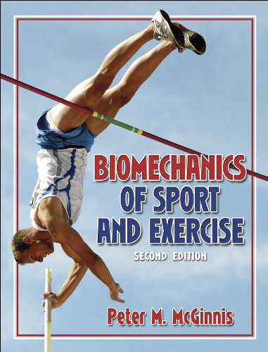 Biomechanics of Sport and Exercise, 2nd Edition