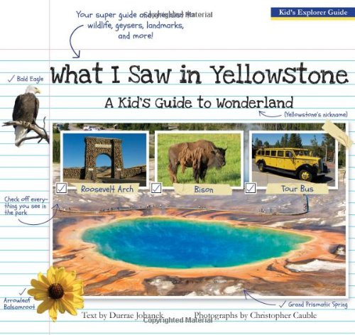 What I Saw in Yellowstone