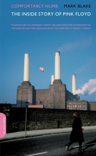 Comfortably Numb: The Inside Story of Pink Floyd