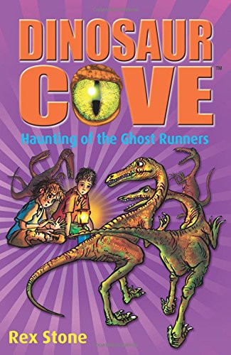 Dinosaur Cove: Haunting of the Ghost Runners