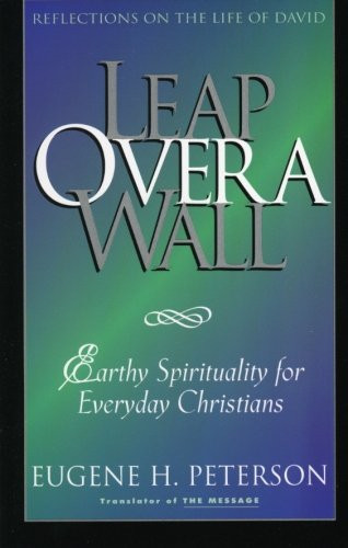Leap Over a Wall : Earthy Spirituality for Everyday Christians
