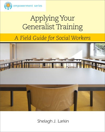 Applying Your Generalist Training (SW 444 Field Seminar)