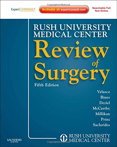 Rush University Medical Center Review of Surgery: Expert Consult - Online and Print, 5e