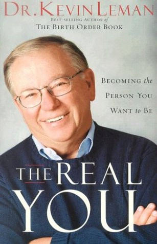 The Real You: Becoming the Person You Want to Be