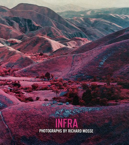 Infra: Photographs by Richard Mosse
