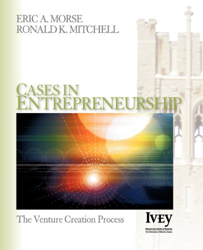 Cases in Entrepreneurship: The Venture Creation Process (The Ivey Casebook Series)