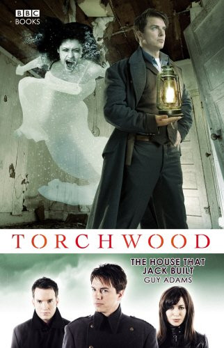The House That Jack Built (Torchwood #12)